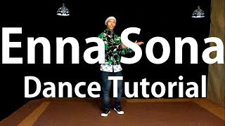 Enna Sona | Ok Jaanu | Dance Tutorial | Fuzon Dance School