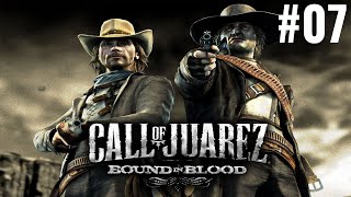 Call of Juarez  Więzy krwi - Epizod 7