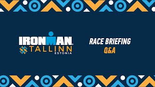 IRONMAN Tallinn Race Briefing 2024 - EST