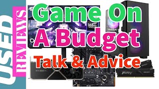 PC Gaming On A Budget Talk & Advice