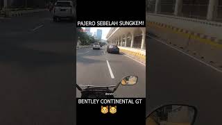 BENTLEY BIKIN PAJERO SEBELAH KETAR KETIR !! #motovlog #bentley #vlog #carspotting