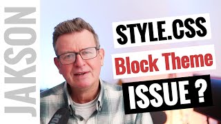 Block Themes: How to load and use Style.CSS in the WordPress Full Site Editor (FSE)