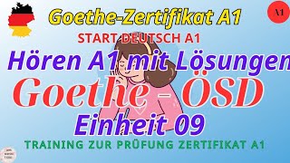 Zertifikat A1 || Einheit 09 || Hören Deutsch || Hören mit Lösungen am Ende || Goethe || Hören Exam.