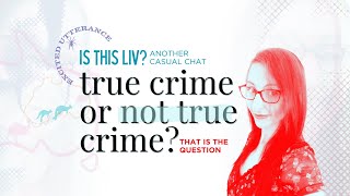 Is this liv?? The reason 'True Crime' gets a bad name