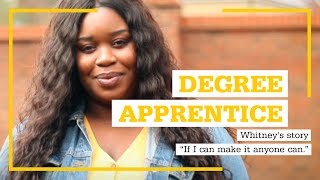 Degree Apprentice: Whitney's story - "If I can make it anyone can."