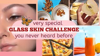 7 DAYS GLASS SKIN CHALLENGE | Glowing Healthy skin inside out💚