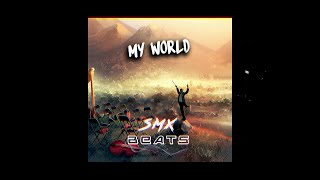 "My World" - Banger Old school Rap Beat ( Prod.SMX BEATS)