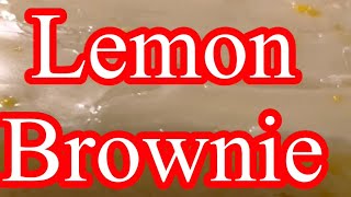 Lemon brownie yummy snack or dessert #genelyskitchen