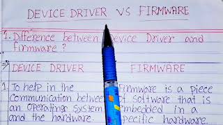 Difference between firmware and device driver|firmware vs device driver|device driver vs firmware.