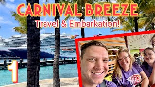 Carnival Breeze: Driving to Galveston & embarking the ship! | PART 1, February 2024