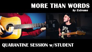 'MORE THAN WORDS' (by Extreme) | quarantine session w/student