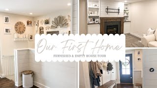 OUR FIRST HOME | FURNISHED & EMPTY HOUSE TOUR!