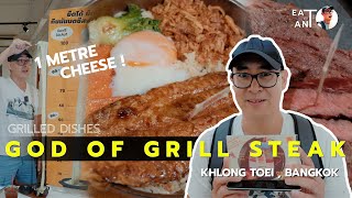 Bangkok Bites Ep. 3: Flame-Grilled Goodness at God of Grill Steak