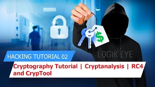 Cryptography Tutorial | Cryptanalysis | RC4 and CrypTool