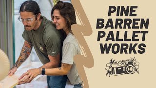 The Woodworking Maker Couple: Pine Barren Pallet Works