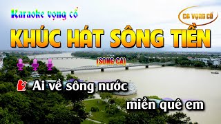 [KARAOKE] KHÚC HÁT SÔNG TIỀN| ĐÀO VŨ THANH - NHƠN HẬU| BEAT CHUẨN