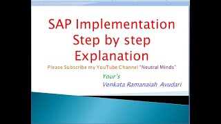 SAP Implementation project Step by Step Explanation. ASAP Methodology