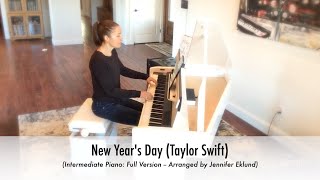 New Year's Day (Taylor Swift) - Intermediate Piano Sheet Music (Full Version)