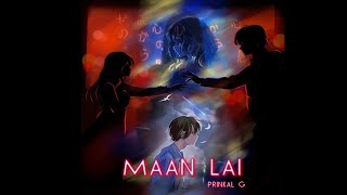 Maan Lai - Prinkal G (Teaser)