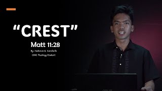 "CREST"  Matthew 11:28: Textual Sermon