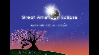 The Great American Solar Eclipse - April 8, 2024 - Live