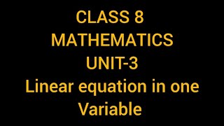 CLASS 8 MATHS UNIT-3 LINEAR EQUATIONS WITH ONE VARIABLE WORK BOOK 2023-24