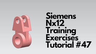 Siemens Nx12 - Учебное пособие #47