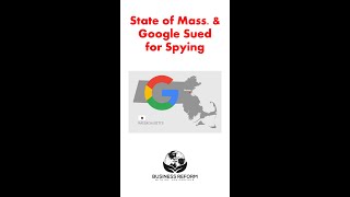 Google and Massachusetts Sued for Spying #shorts