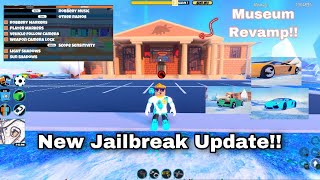 Jailbreak Everything New Including New Museum Revamp!!  Roblox Jailbreak