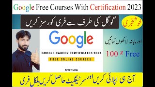 Google Free Online Courses With Certification 2023 :