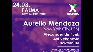 Aurelio Mendoza @ Live From Tuzla, Bosnia @ Club Palma 24-03-18