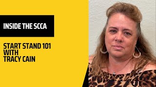 Inside the SCCA | Start Stand 101 with Tracy Cain