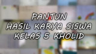 Pantun Hasil Karya Siswa Kelas 5 Kholid