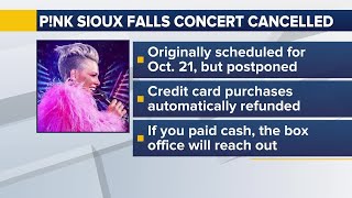 P!nk Sioux Falls concert canceled