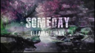 Someday by Ellaine Duran cover song |lyric video