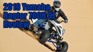 2019 Yamaha Raptor 700R SE Review