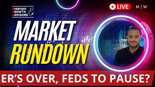 Market Rundown: ER's Over, Feds To Pause? $SPY $QQQ $NVDA #stockmarketeducation #daytrading