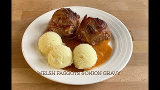 Welsh Faggots & Onion Gravy