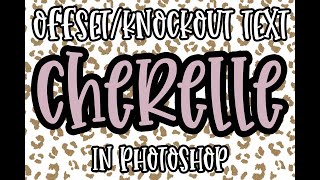 Offset/Knockout Text in PHOTOSHOP