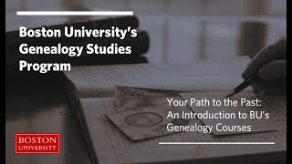 Your Path to the Past: An Intro to BU’s Genealogy Courses