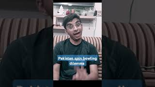 Pakistan Spin Bowling Dilemma | Mushfiq ur Rahim | Shadman Islam |