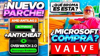 PARCHE CS2 (ACTUALIZAN VAC, OVERWATCH & MEJORA EN GRÁFICAS AMD) | MICROSOFT QUIERE COMPRAR VALVE?!