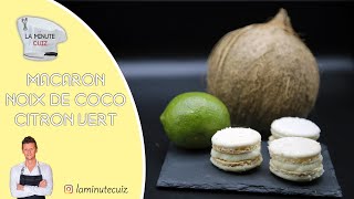 Recette de cuisine / Macaron noix de coco citron vert / La Minute Cuiz