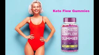 Keto Flow Gummies Reviews- Does Keto Flow Gummies Scam?