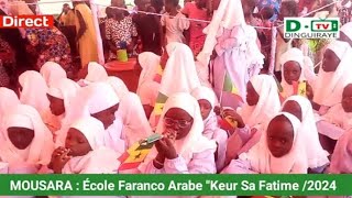 EN Direct  mousara Ecole Faranco ARABE Keur SAFATIME