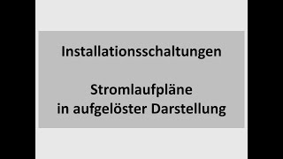 LF2: 2 - Stromlaufpläne in aufgelöster Darstellung