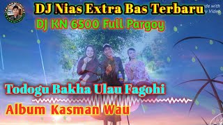 DJ Nias - Akhigu Sisokhi -Dj Nias Extra Bass // Full Pargoy || DJ KN 6500