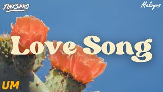 JINXSPR0 - Love Song (Lyrics)