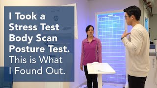 I Took A Stress Test, Body Scan, and Posture Check.  This Is What I Found Out.