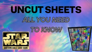 Star Wars CCG Uncut Sheets - All You Will Ever Need to Know!